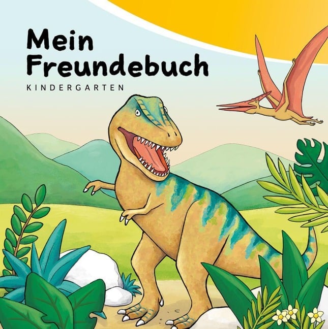 Mein Freundebuch Kindergarten - Dinos - Hauschka Verlag