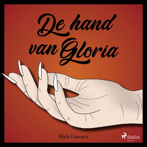 De hand van Gloria - Mark Groenen