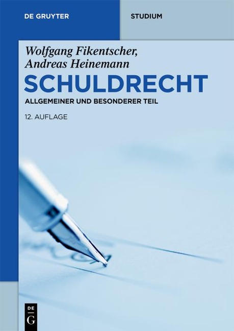 Schuldrecht - Wolfgang Fikentscher, Andreas Heinemann