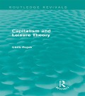 Cover-Bild zum Titel 'Capitalism and Leisure Theory (Routledge Revivals)' von 'Chris Rojek'
