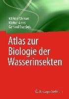 Atlas zur Biologie der Wasserinsekten - Wilfried Wichard, Werner Arens, Gerhard Eisenbeis