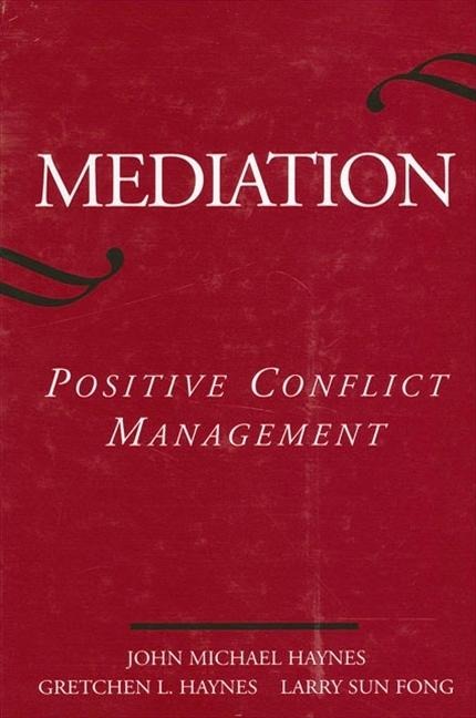 Mediation - John Michael Haynes, Gretchen L Haynes, Larry Sun Fong