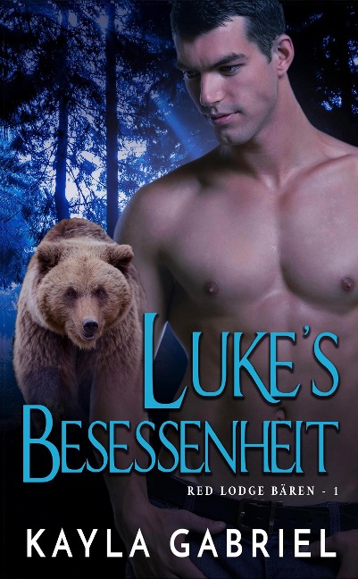 Luke's Besessenheit - Kayla Gabriel