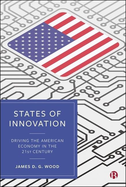 States of Innovation - James D G Wood