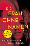 Die Frau ohne Namen - Greer Hendricks, Sarah Pekkanen