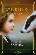 Cover-Bild zum Titel 'Wildhexe - Chimäras Rache' von 'Lene Kaaberbøl'