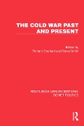 The Cold War Past and Present - 