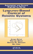 Cover-Bild zum Titel 'Lyapunov-Based Control of Robotic Systems' von 'Aman Behal, Warren Dixon, Darren M. Dawson, Bin Xian'