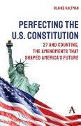 Cover-Bild zum Titel 'Perfecting the U.S. Constitution' von 'Blaine Kaltman Kaltman'