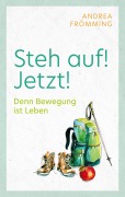 Cover-Bild zum Titel 'Steh auf! Jetzt!' von 'Andrea Frömming'