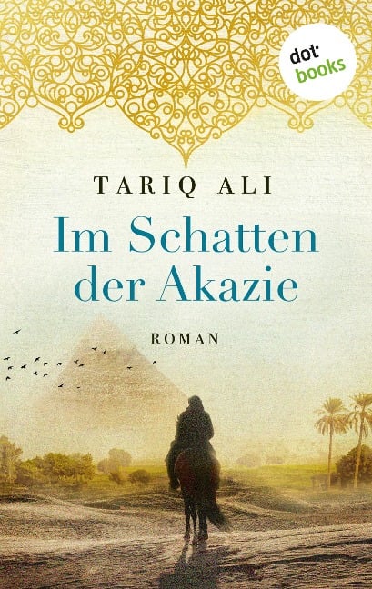 Im Schatten der Akazie - Tariq Ali