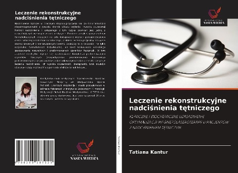 Leczenie rekonstrukcyjne nadci¿nienia t¿tniczego - Tatiana Kantur