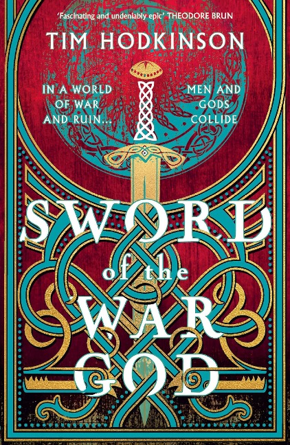 Sword of the War God - Tim Hodkinson