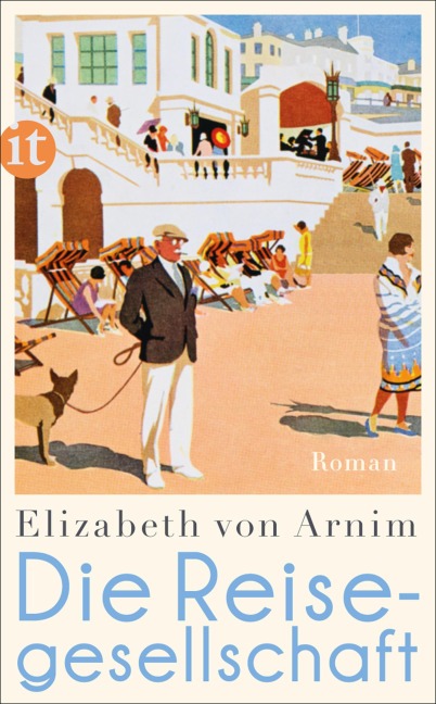 Die Reisegesellschaft - Elizabeth von Arnim