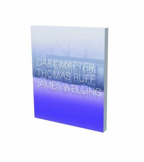 Dark Matter - Thomas Ruff & James Welling - 