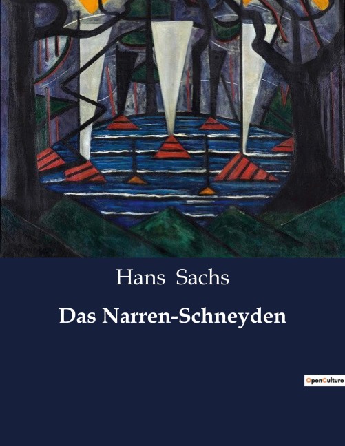 Das Narren-Schneyden - Hans Sachs