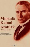 Mustafa Kemal Atatürk - Yilmaz Tezcan