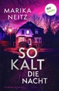 Cover-Bild zum Titel 'So kalt die Nacht' von 'Marika Neitz'