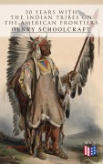 Cover-Bild zum Titel '30 Years with the Indian Tribes on the American Frontiers' von 'Henry Schoolcraft'