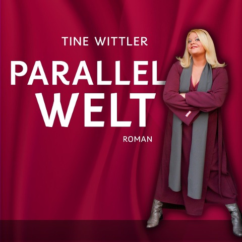 Parallelwelt - Tine Wittler