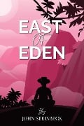 Cover-Bild zum Titel 'East of Eden' von 'Steinbeck John Steinbeck'