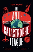 Cover-Bild zum Titel 'The Anti-Catastrophe League' von 'Tom Ough'