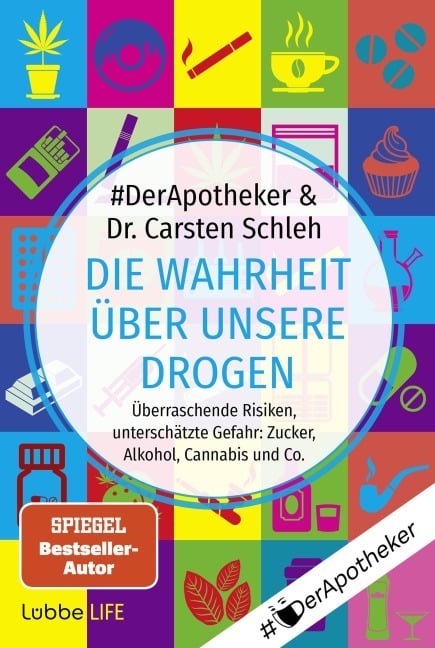 Die Wahrheit über unsere Drogen - DerApotheker, Carsten Schleh