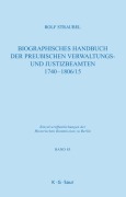Cover-Bild zum Titel 'Biographisches Handbuch der preußischen Verwaltungs- und Justizbeamten 1740-1806/15' von 'Rolf Straubel'