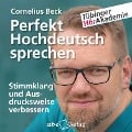 Cover-Bild zum Titel 'Perfekt Hochdeutsch sprechen' von 'Cornelius Beck'