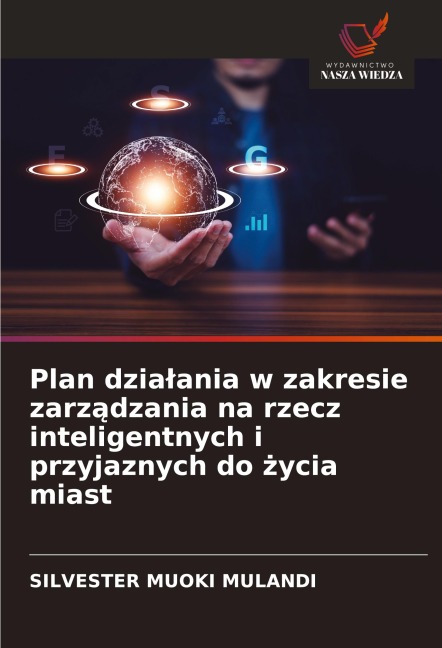Plan dzia¿ania w zakresie zarz¿dzania na rzecz inteligentnych i przyjaznych do ¿ycia miast - Silvester Muoki Mulandi