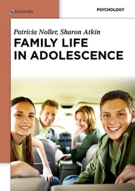 Family Life in Adolescence - Sharon Atkin, Patricia Noller