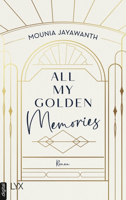 All My Golden Memories - Mounia Jayawanth