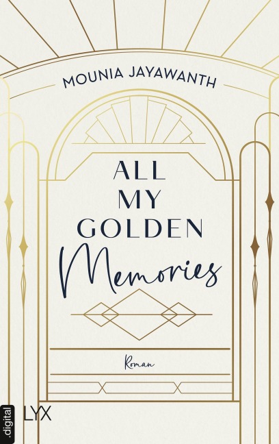 All My Golden Memories - Mounia Jayawanth