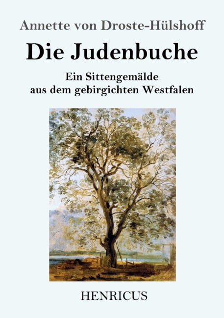 Die Judenbuche - Annette von Droste-Hülshoff