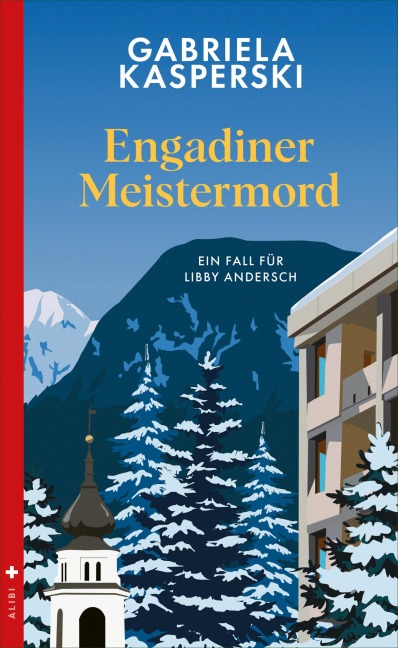 Engadiner Meistermord - Gabriela Kasperski
