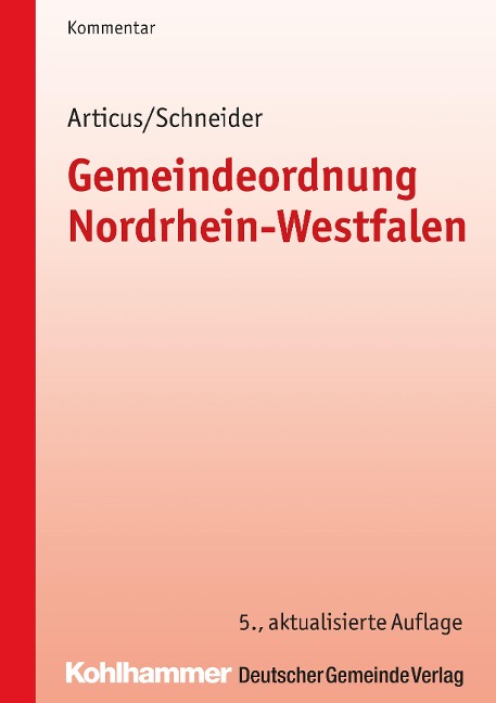 Gemeindeordnung Nordrhein-Westfalen - Birgitt Collisi, Philipp Gilbert, Friedel Erlenkämper, Christian Geiger, Claus Hamacher
