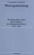 Cover-Bild zum Titel 'Wiedergutmachung' von 'Constantin Goschler'