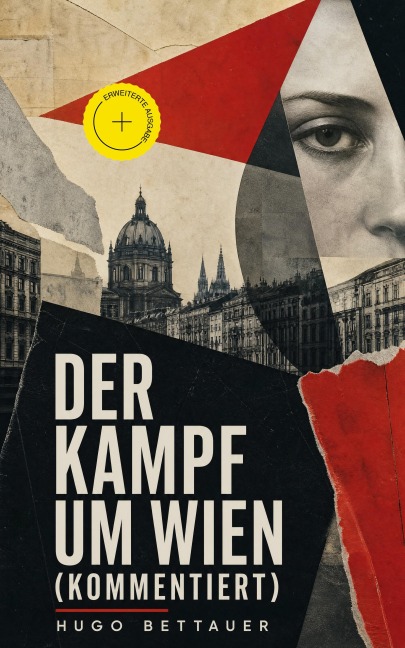 Der Kampf um Wien (Kommentiert) - Hugo Bettauer