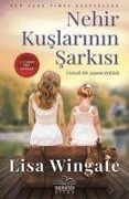 Cover-Bild zum Titel 'Nehir Kuslarinin Sarkisi' von 'Lisa Wingate'