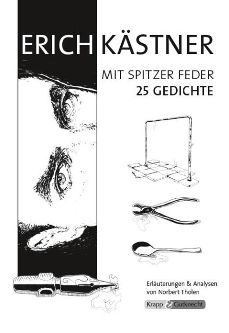 Erich Kästner - 25 Gedichte - Erich Kästner, Norbert Tholen
