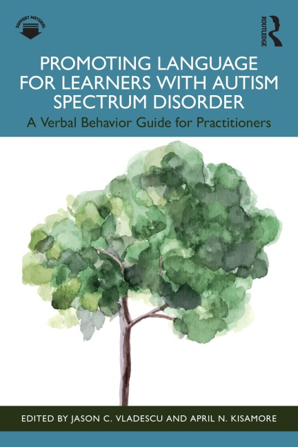 Promoting Language for Learners with Autism Spectrum Disorder - 