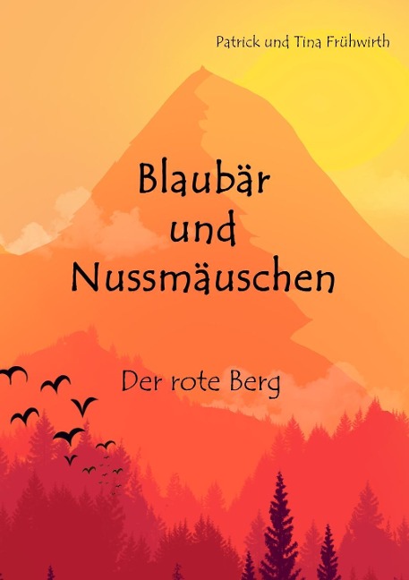 Blaubär und Nussmäuschen - Patrick Frühwirth