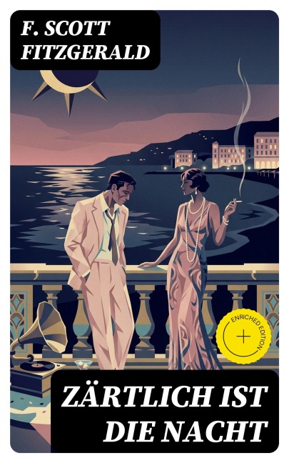 Zärtlich ist die Nacht - F. Scott Fitzgerald