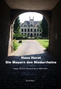 Cover-Bild zum Titel 'Haus Horst - Die Mauern des Niederrheins' von 'Henrik Mains'