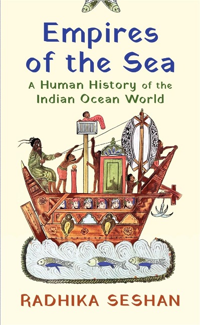 Empires Of The Sea - Radhika Seshan