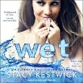 Cover-Bild zum Titel 'Wet Lib/E' von 'Stacy Kestwick'