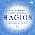 Hagios II-Gesänge Zur Andacht Und Meditation - Helge/Fankhauser elbcanto/Burggrabe