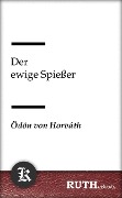 Cover-Bild zum Titel 'Der ewige Spießer' von 'Ödön Von Horváth'
