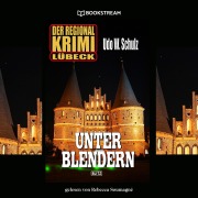 Cover-Bild zum Titel 'Unter Blendern' von 'Udo W. Schulz'