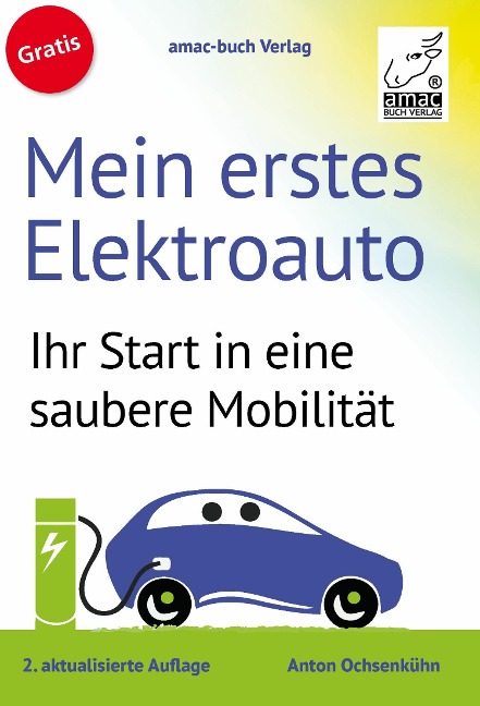 Mein erstes Elektroauto - Anton Ochsenkühn